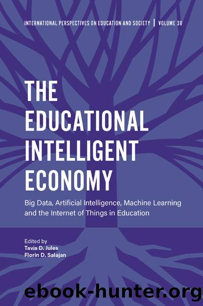 The Educational Intelligent Economy by Jules Tavis D.;Salajan Florin D.;