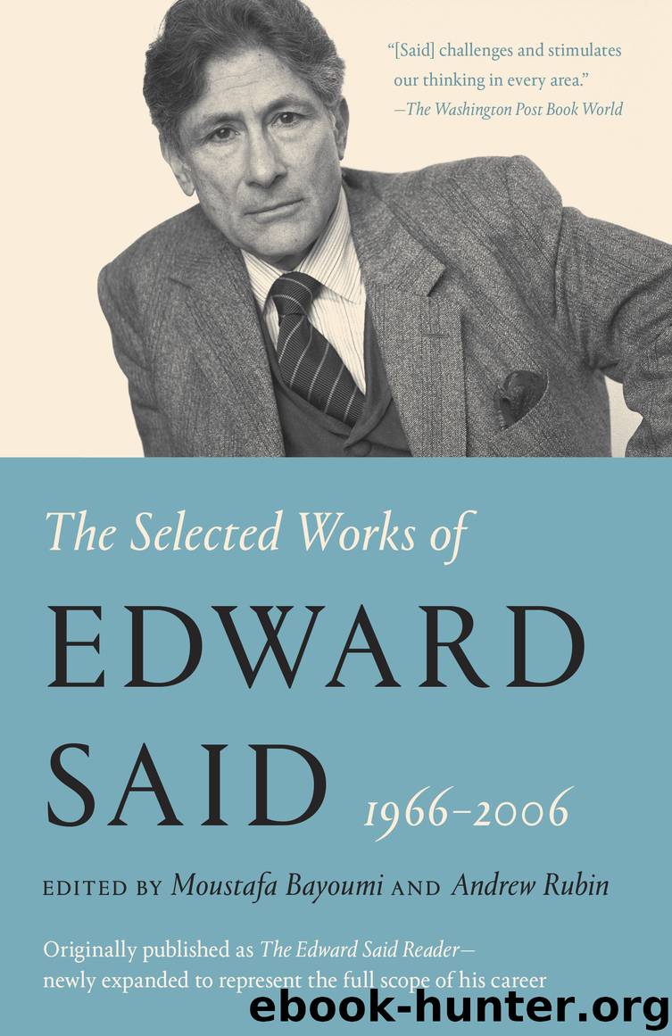 The Edward Said Reader by Edward W. Said & Moustafa Bayoumi & Andrew Rubin