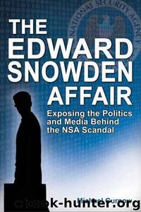 The Edward Snowden Affair by Michael Gurnow