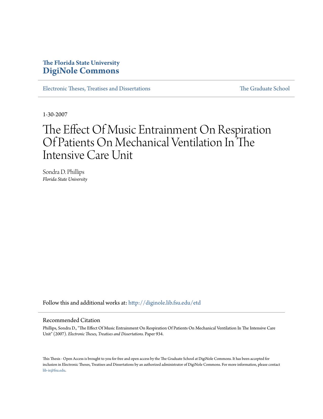 The Effect Of Music Entrainment On Respiration Of Patients On Mechanical Ventilation In The Intensive Care Unit by Sondra D. Phillips