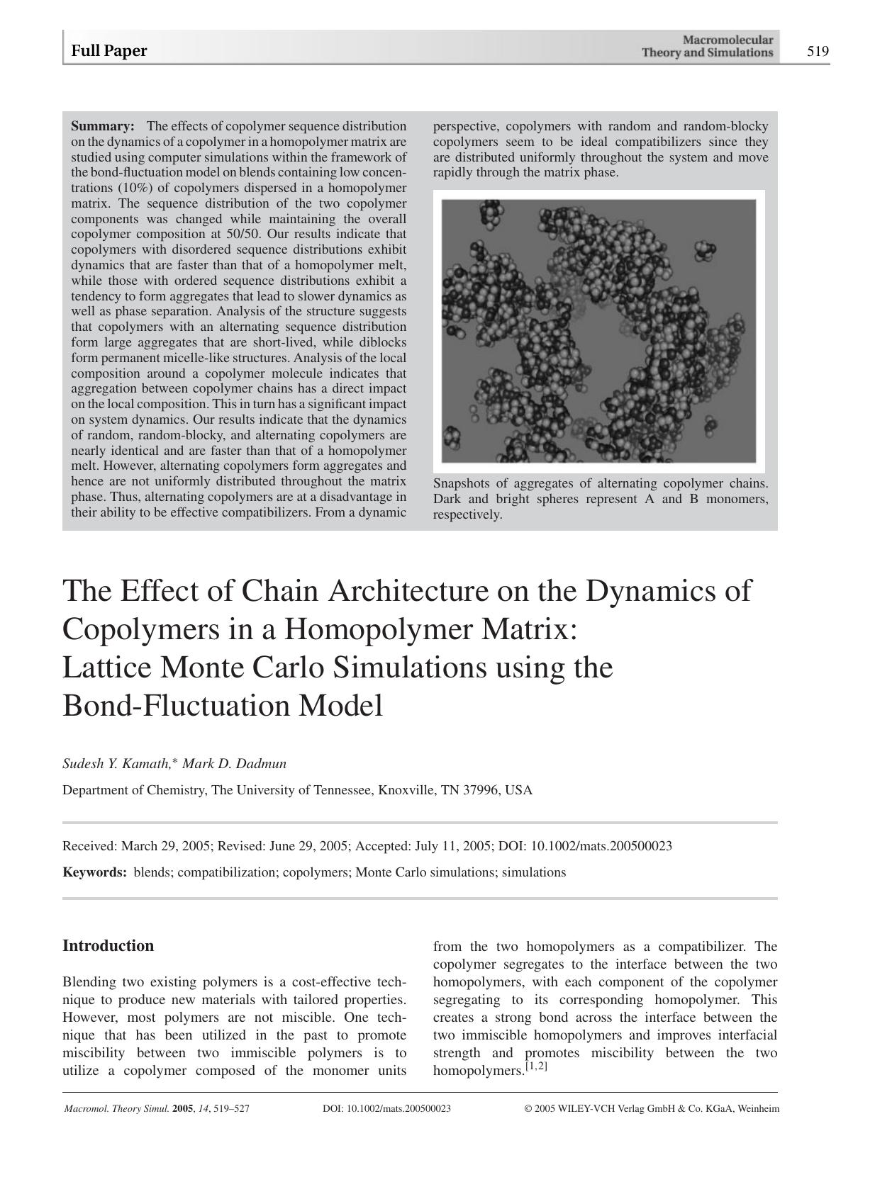 The Effect of Chain Architecture on the Dynamics of Copolymers in a Homopolymer Matrix: Lattice Monte Carlo Simulations using the Bond-Fluctuation Model by Unknown