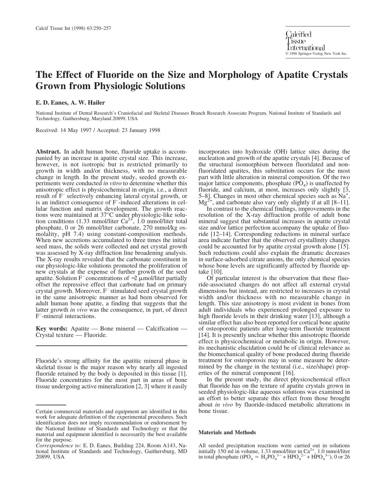 The Effect of Fluoride on the Size and Morphology of Apatite Crystals Grown from Physiologic Solutions by Eanes E. et al