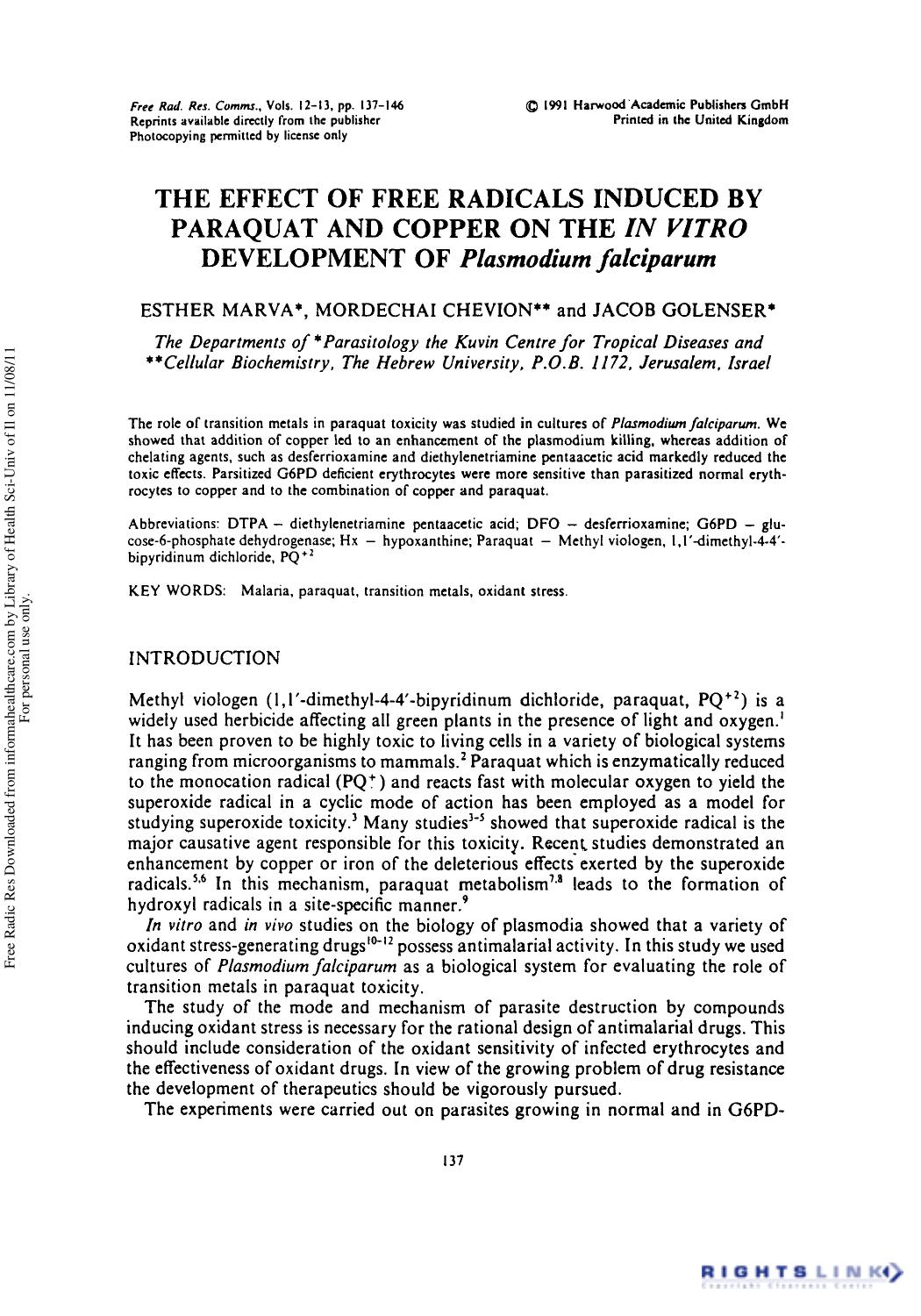 The Effect of Free Radicals Induced by Paraquat and Copper on the In Vitro Development of Plasmodium falciparum by Esther Marva1 Mordechai Chevion2 & Jacob Golenser1