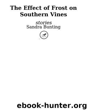 The Effect of Frost on Southern Vines by Sandra Bunting