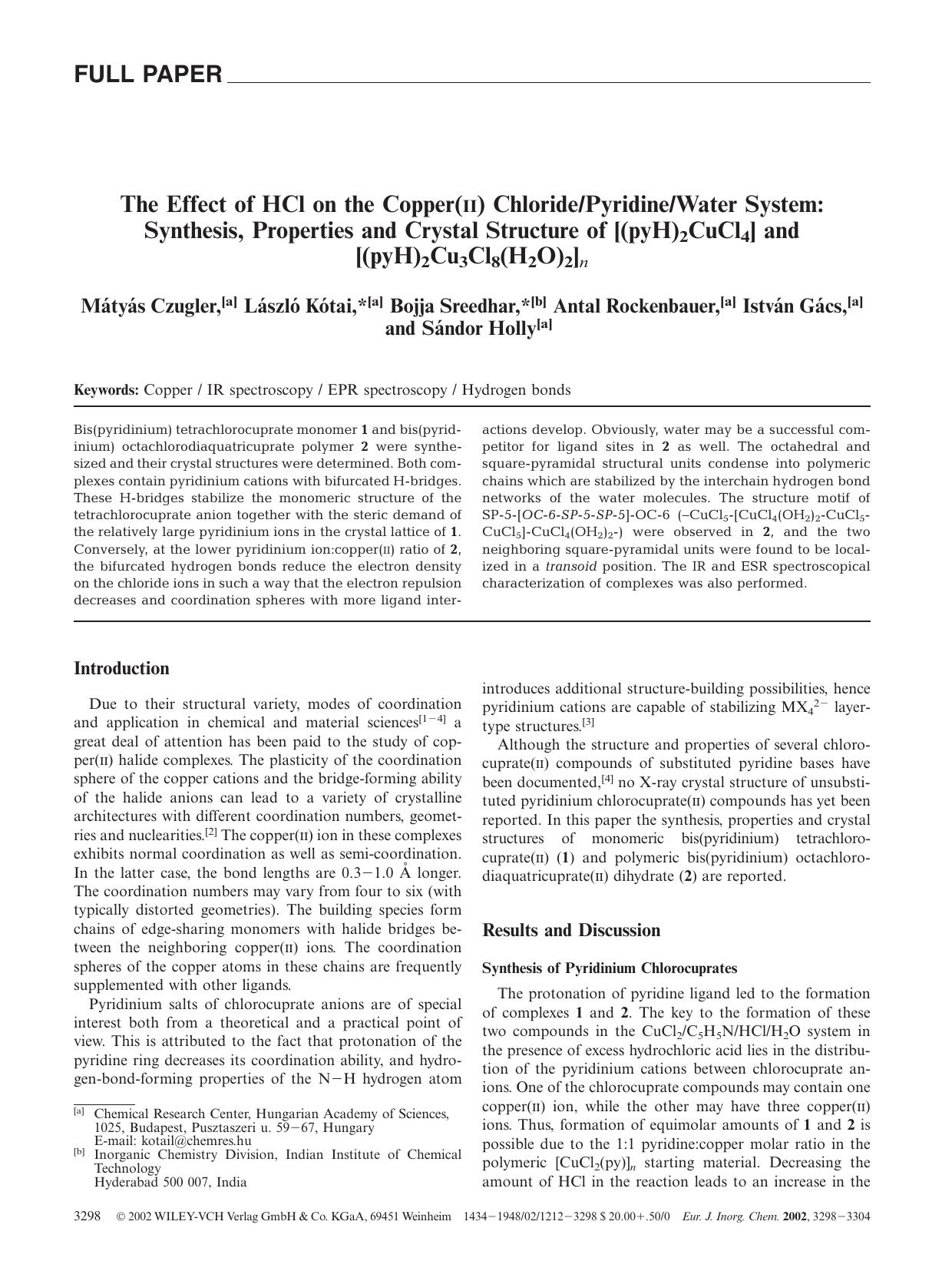 The Effect of HCl on the Copper(II) ChloridePyridineWater System: Synthesis, Properties and Crystal Structure of [(pyH)2CuCl4] and [(pyH)2Cu3Cl8(H2O)2]n by Unknown