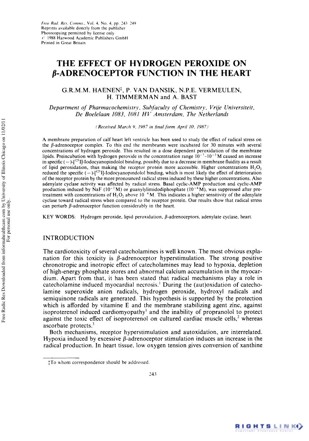 The Effect of Hydrogen Peroxide on Î²-Adrenoceptor Function in the Heart by G.R. M.M. Haenen1† P. Van Dansik1 N. P. E. Vermeulen1 H. Timmerman1 & A. Bast1