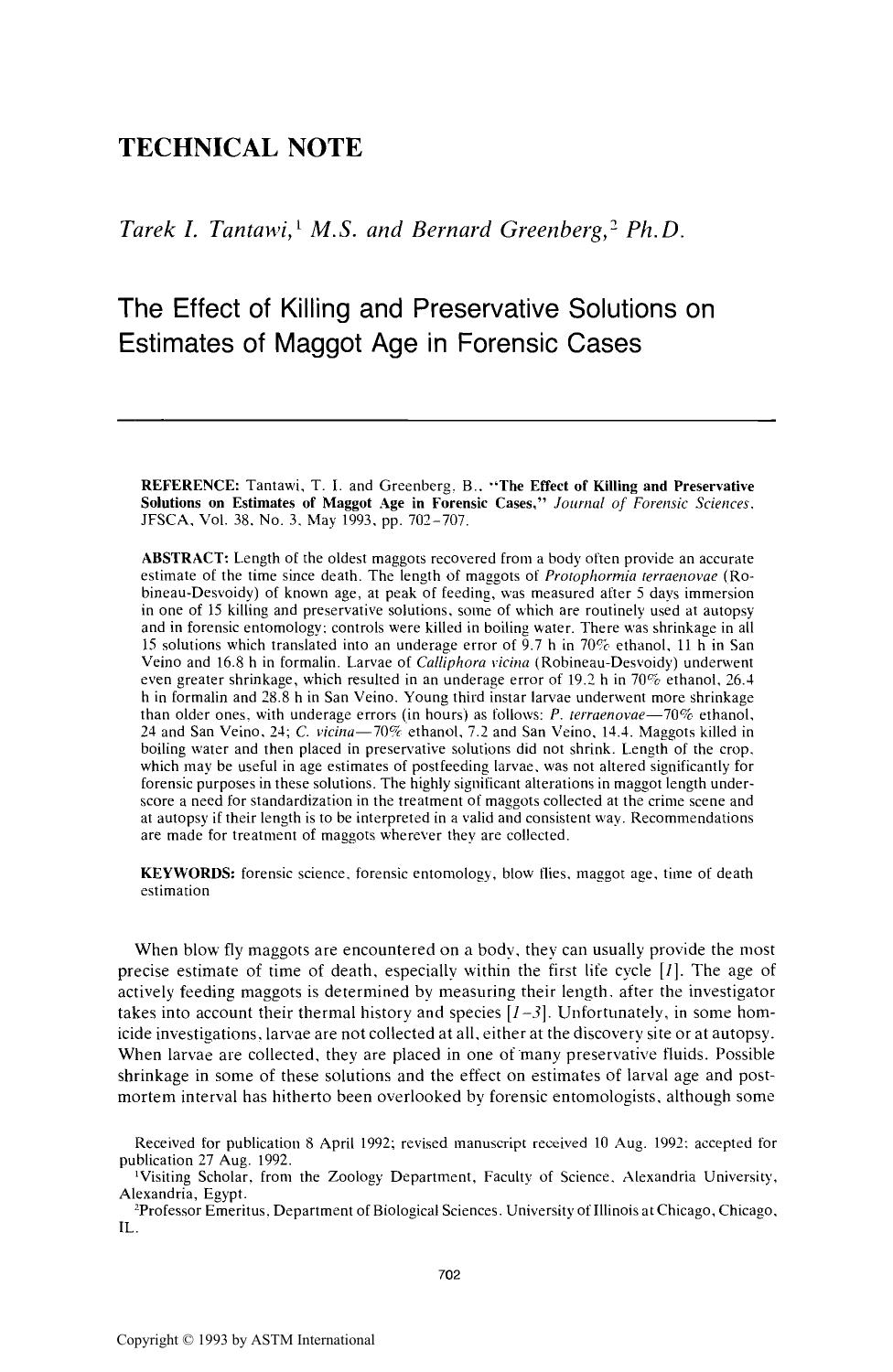 The Effect of Killing and Preservative Solutions on Estimates of Maggot Age in Forensic Cases by Tantawi TI Greenberg B