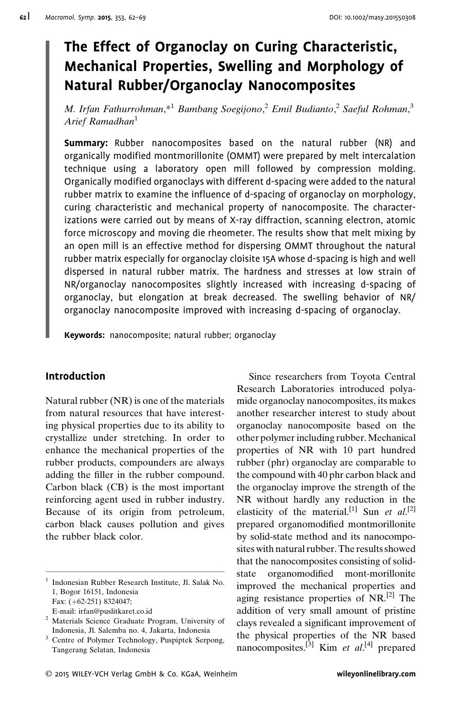 The Effect of Organoclay on Curing Characteristic, Mechanical Properties, Swelling and Morphology of Natural RubberOrganoclay Nanocomposites by Unknown