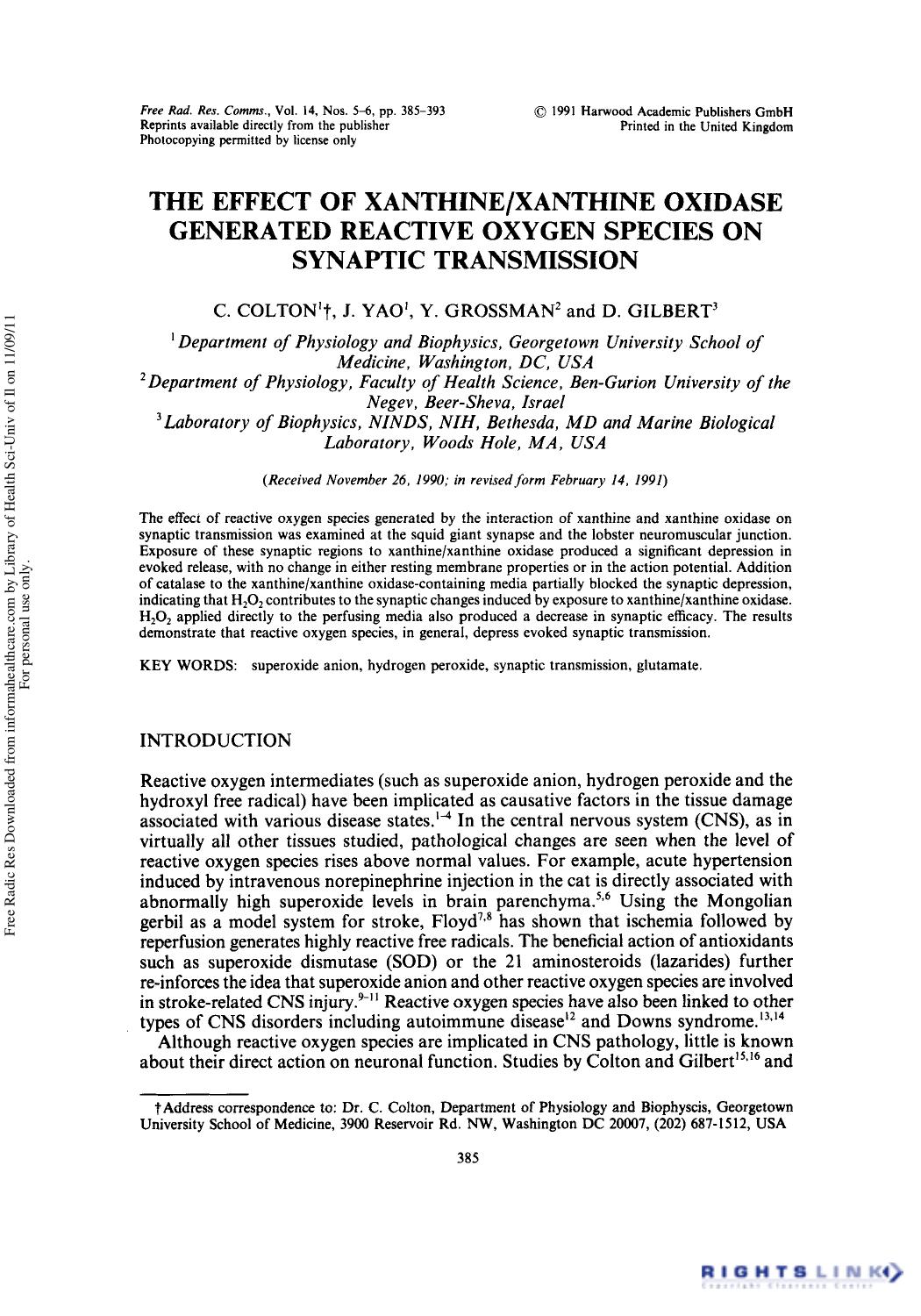 The Effect of XanthineXanthine Oxidase Generated Reactive Oxygen Species on Synaptic Transmission by C. Colton1† J. Yao1 Y. Grossman2 & D. Gilbert3 4