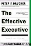 The Effective Executive by Drucker Peter F