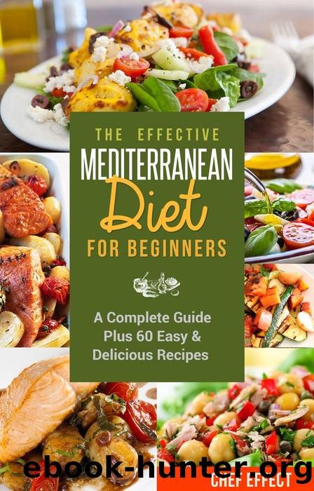 The Effective Mediterranean Diet for Beginners by Chef Effect