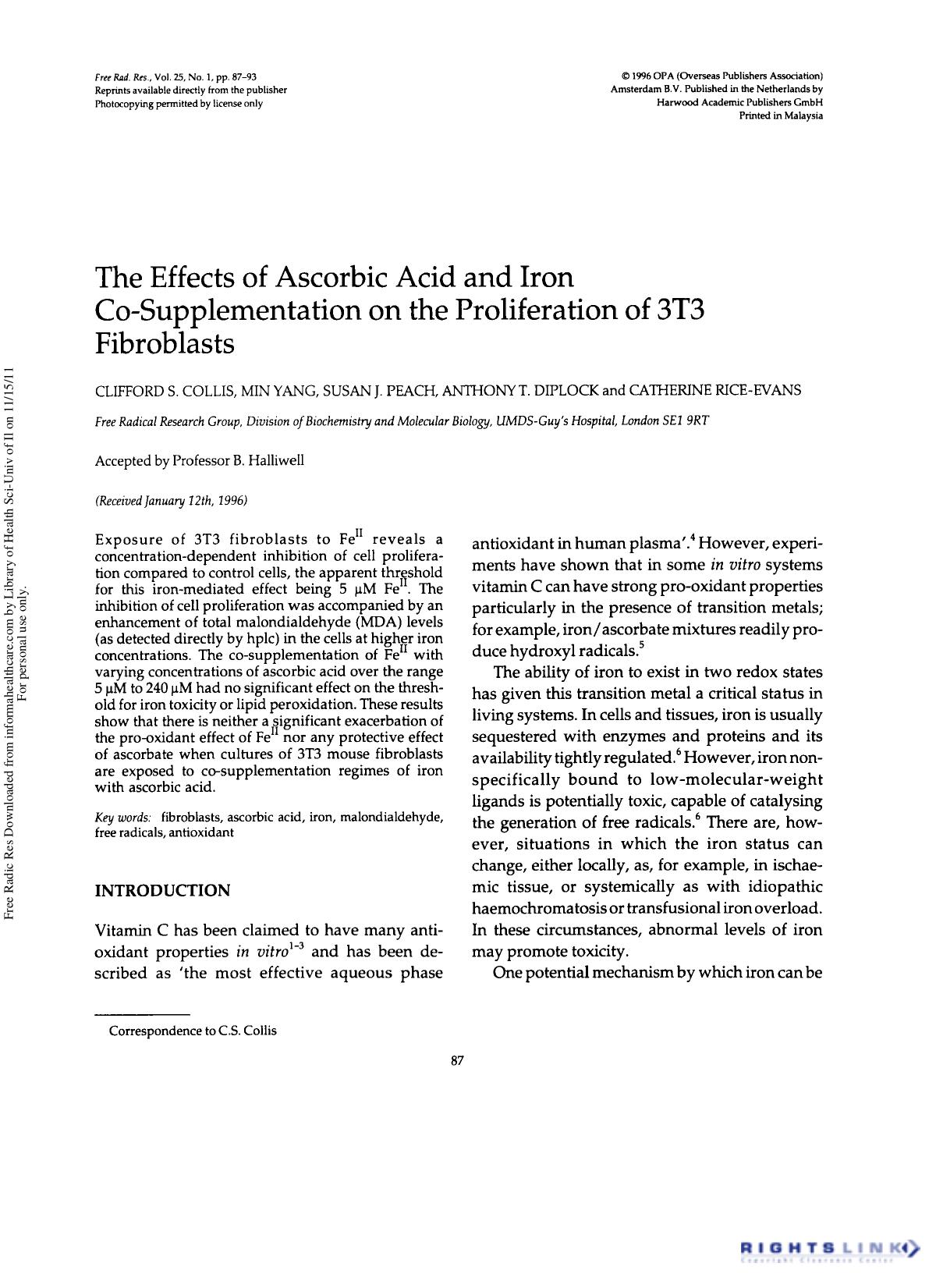 The Effects of Ascorbic Acid and Iron Co-Supplementation on the Proliferation of 3T3 Fibroblasts by Clifford S. Collis1 Min Yang1 Susan J. Peach1 Anthony T. Diplock1 & Catherine Rice-evans1