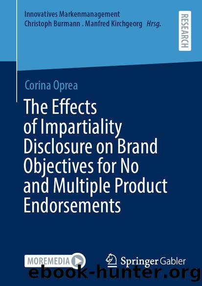 The Effects of Impartiality Disclosure on Brand Objectives for No and Multiple Product Endorsements by Corina Oprea