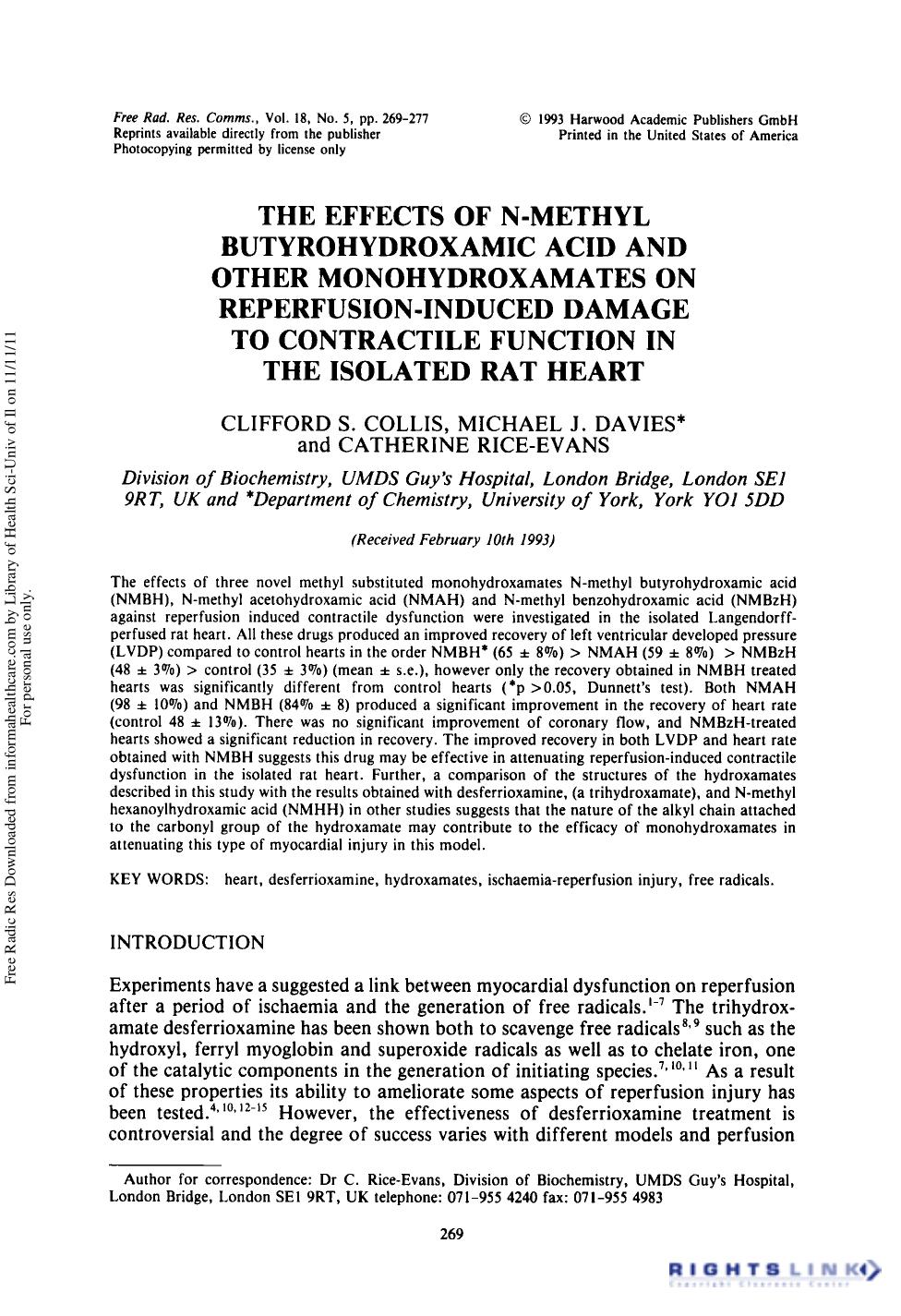 The Effects of N-Methyl Butyrohydroxamic Acid and Other Monohydroxamates on Reperfusion-Induced Damage to Contractile Function in the Isolated Rat Heart by Clifford S. Collis1 Michael J. Davies2 & Catherine Rice-evans1†