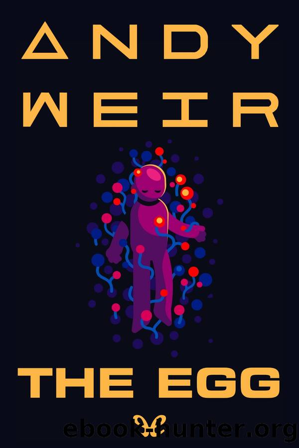 The Egg by Andy Weir