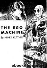 The Ego Machine by Henry Kuttner