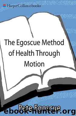 The Egoscue Method of Health Through Motion by Pete Egoscue