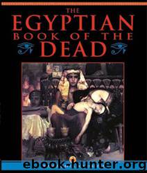 The Egyptian Book Of The Dead by E.A. Wallis Budge