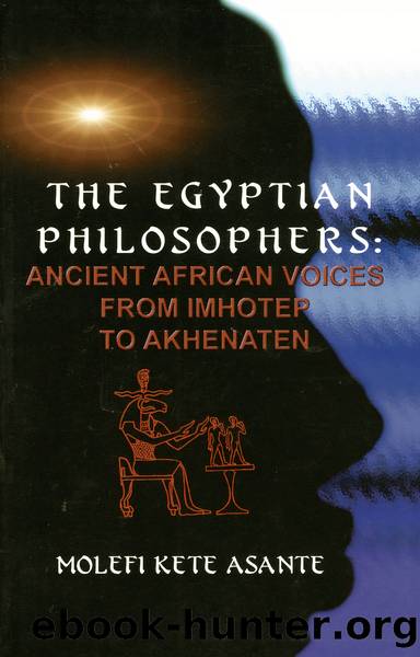 The Egyptian Philosophers by Molefi Kete Asante