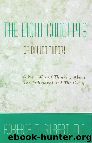 The Eight Concepts of Bowen Theory by Roberta M. Gilbert