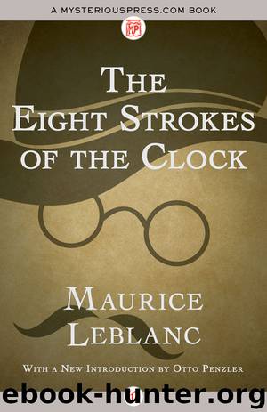 The Eight Strokes of the Clock by Maurice Leblanc