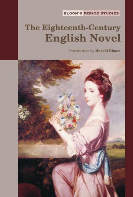 The Eighteenth Century English Novel by Bloom Harold
