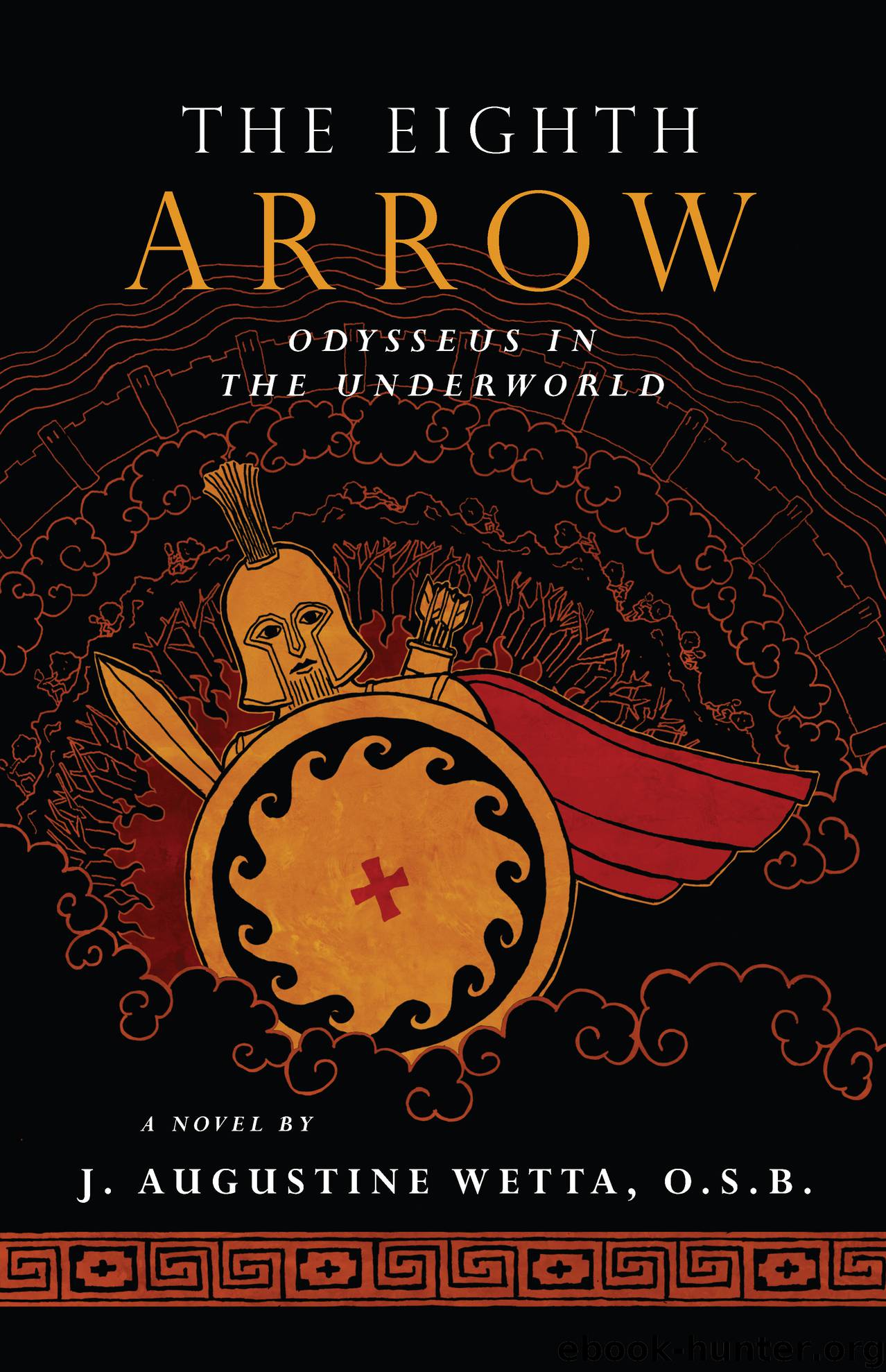 The Eighth Arrow by J. Augustine Wetta