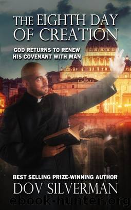 The Eighth Day of Creation by Dov Silverman