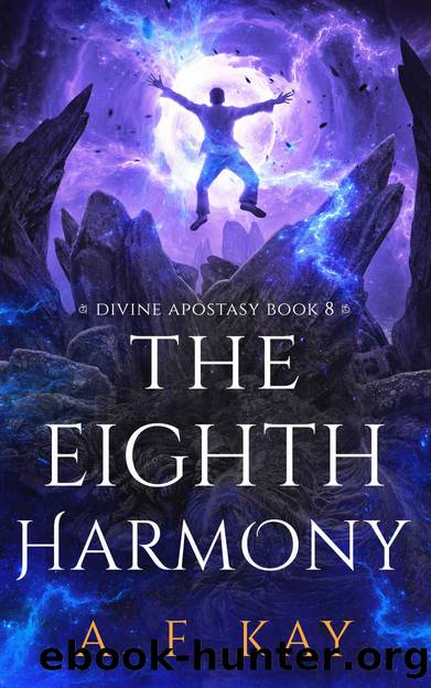 The Eighth Harmony: A Fantasy LitRPG Adventure (Divine Apostasy Book 8) by A. F. Kay