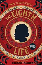 The Eighth Life by Nino Haratischvili