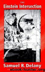 The Einstein Intersection by Samuel R Delany