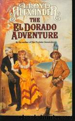 The El Dorado Adventure by Lloyd Alexander