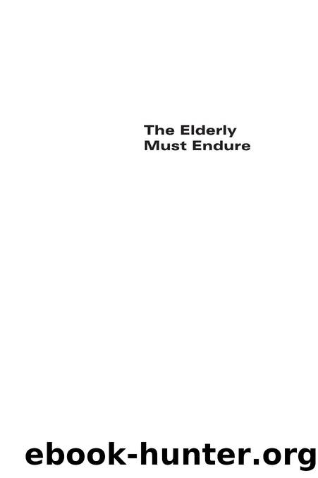 The Elderly Must Endure: Ageing in the Minangkabau Community in Modern Indonesia by Rebecca Fanany; Ismet Fanany