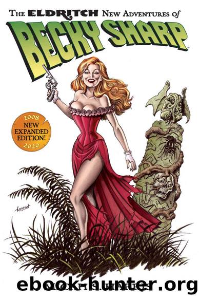 The Eldritch New Adventures of Becky Sharp by Micah S. Harris
