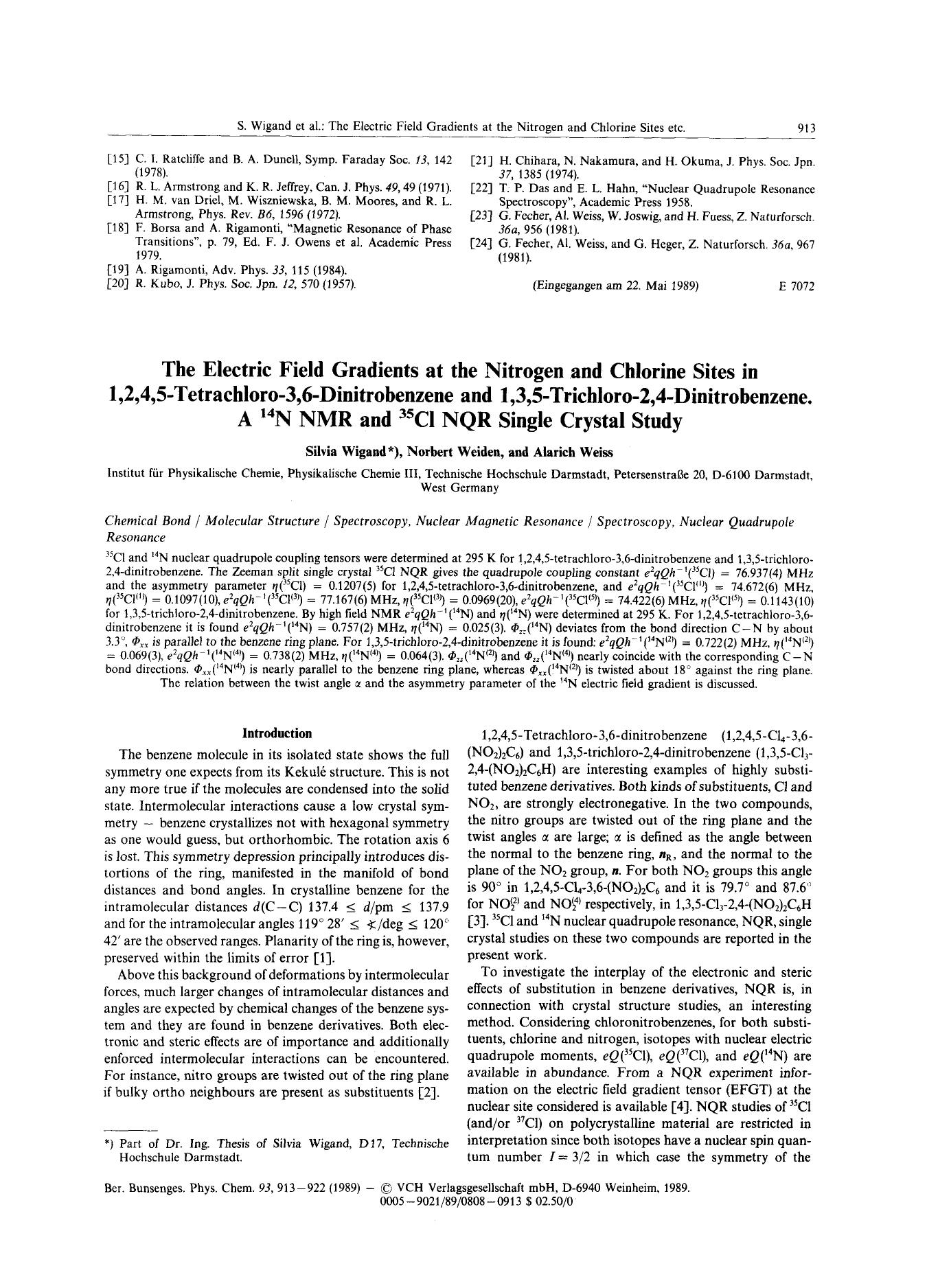 The Electric Field Gradients at the Nitrogen and Chlorine Sites in 1,2,4,5-Tetrachloro-3,6-Dinitrobenzene and 1,3,5-Trichloro-2,4-Dinitrobenzene. A 14N NMR and 35Cl NQR Single Crystal Study by Unknown
