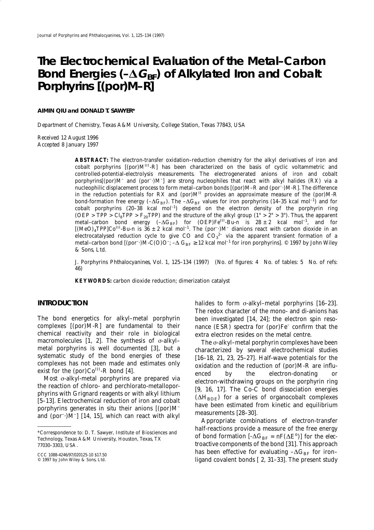 The Electrochemical Evaluation of the Metal-Carbon Bond Energies (-DeltaGBF ) of Alkylated Iron and Cobalt Porphyrins [(por)MÃ R] by Qiu A. & Sawyer D.T