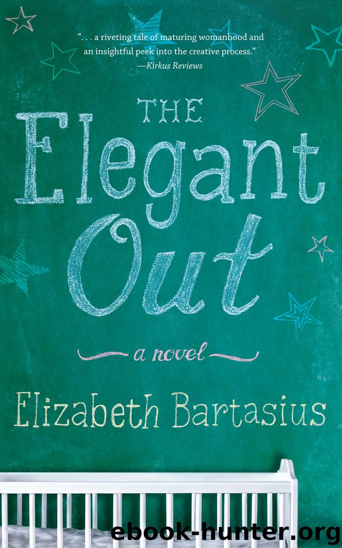 The Elegant Out by Elizabeth Bartasius