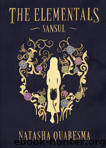 The Elementals - Sansul by Natasha Quaresma