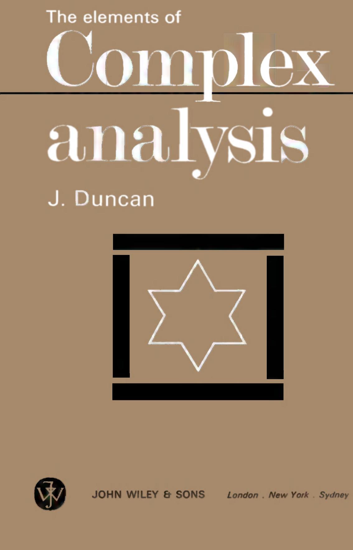 The Elements of Complex Analysis, by J. Duncan