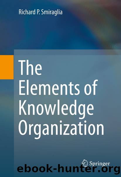 The Elements of Knowledge Organization by Richard P. Smiraglia