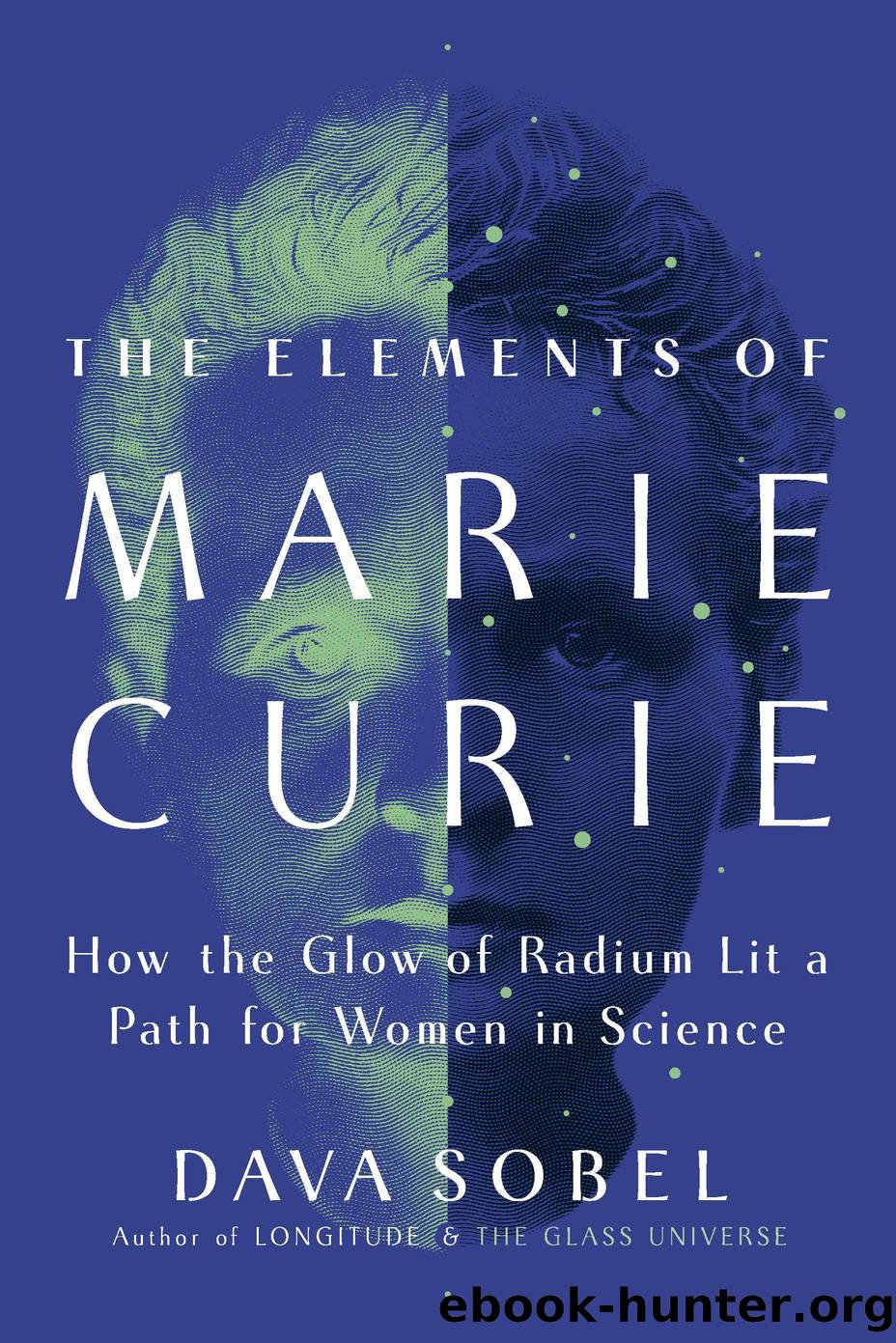 The Elements of Marie Curie by Dava Sobel