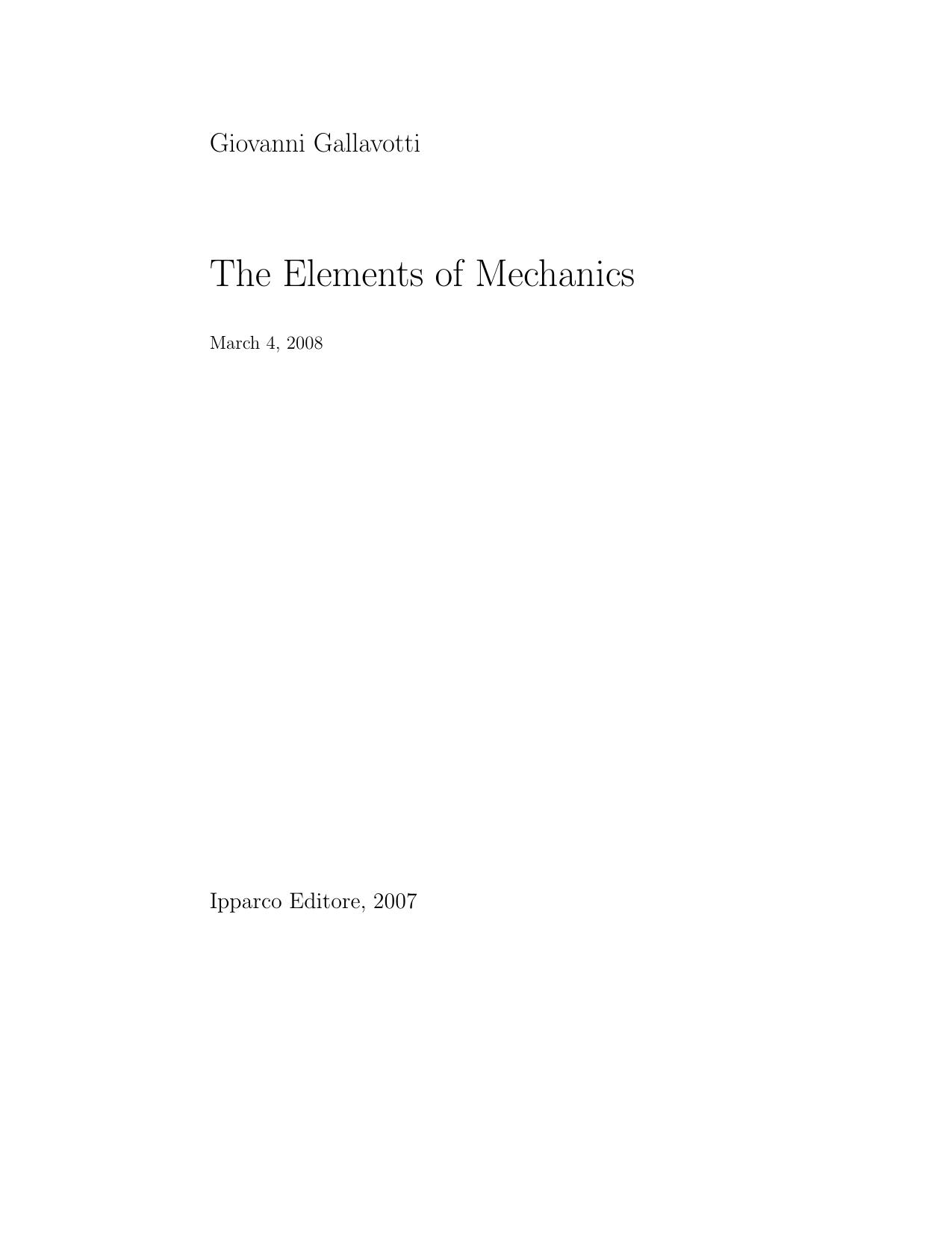 The Elements of Mechanics: Texts and Monographs in Physics by Gallavotti Giovanni
