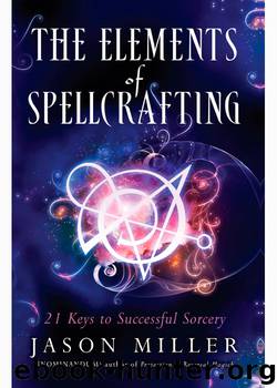 The Elements of Spellcrafting by Jason Miller