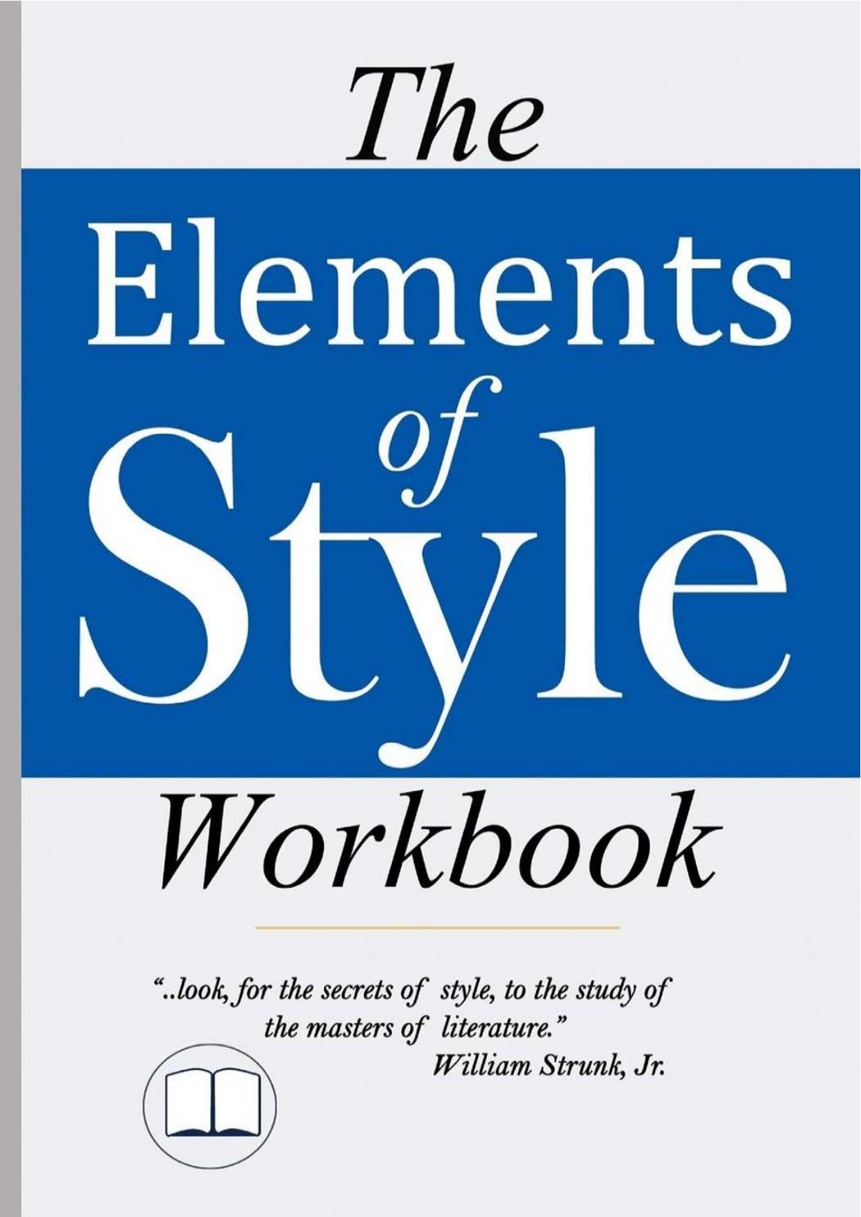 The Elements of Style Workbook by Michele T. Poff