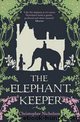 The Elephant Keeper by Christopher Nicholson