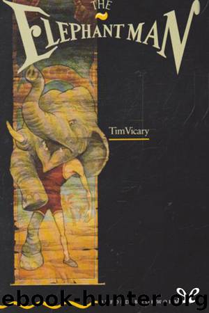 The Elephant Man by Tim Vicary