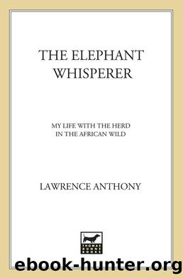 The Elephant Whisperer by Lawrence Anthony