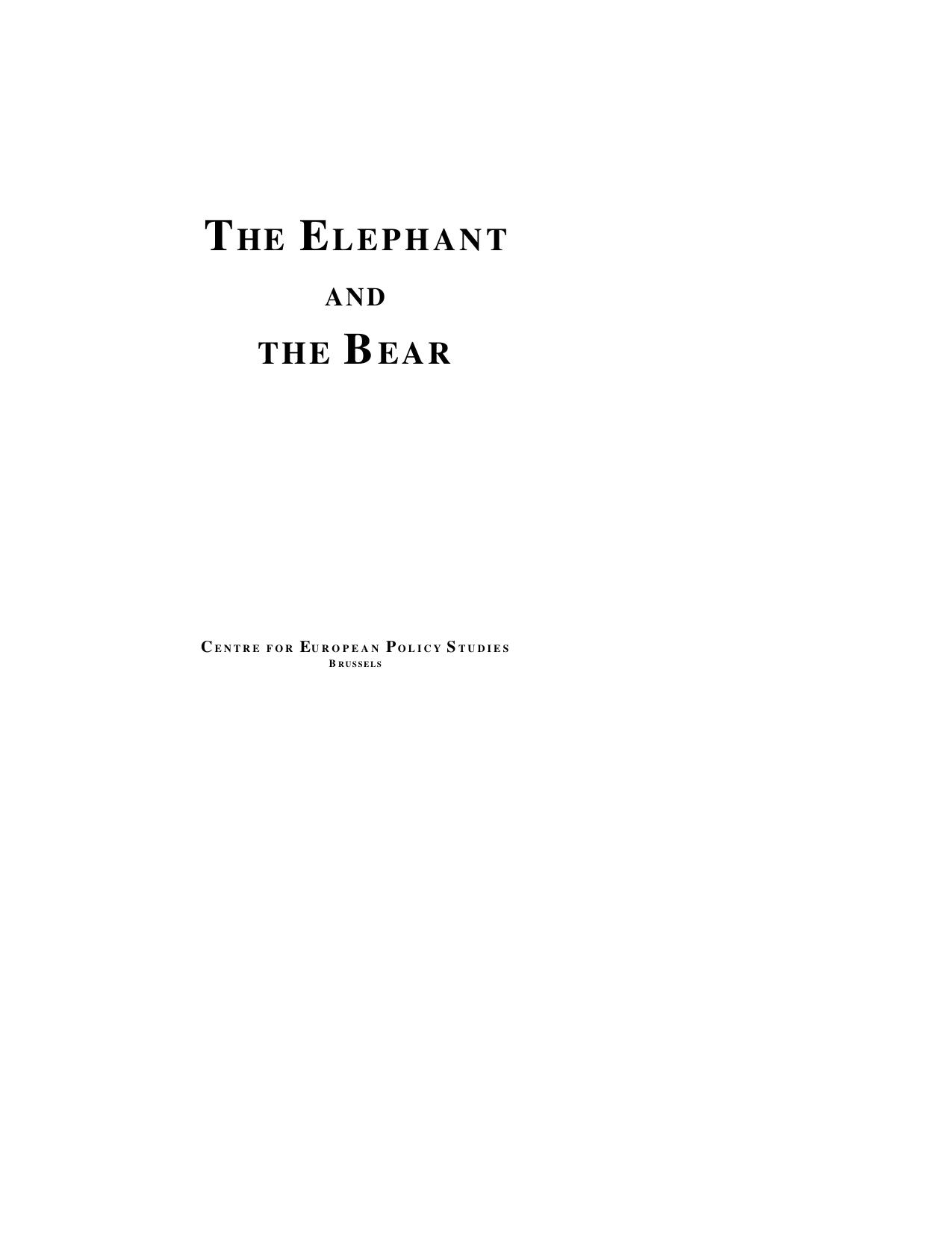 The Elephant and the Bear: The European Union, Russia, and their Near Abroads by Michael Emerson Nathalie Tocci Marius Vahl & Nicholas Whyte