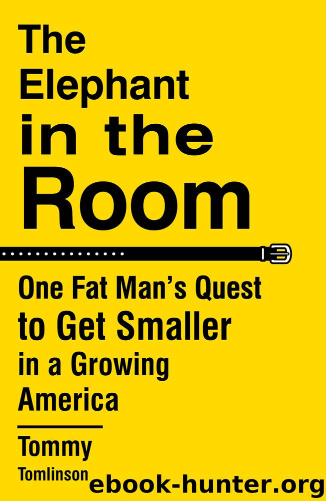 The Elephant in the Room by Tommy Tomlinson