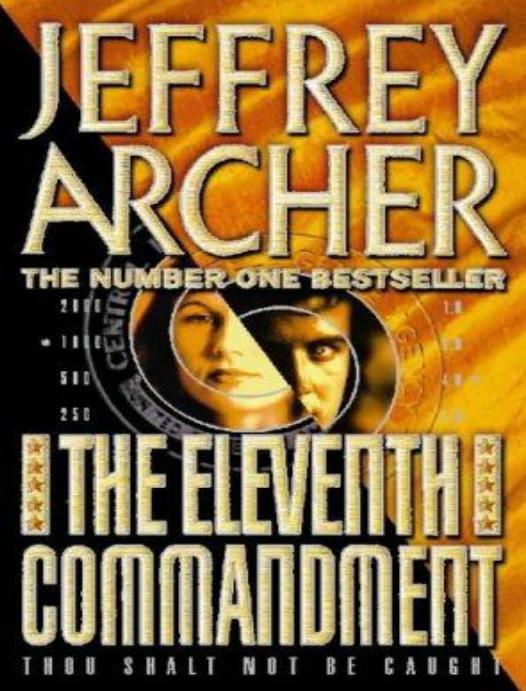 The Eleventh Commandment (1998) by Jeffrey Archer